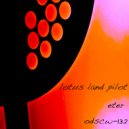 Lotus Land Pilot - Eter (Original Mix)