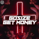 Gosize - Get Money (Original Mix)