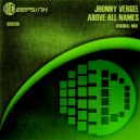 Jhonny Vergel - Above All Names (Original Mix)