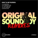 DAN T, MC Blenda - Original Sound Boy Remixes (Mr Wolf mix)