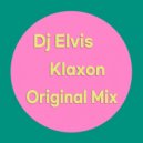 DJ Elvis - Klaxon