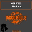 GIARYK - The Dark (Original Mix)
