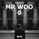 Bronson - Mr. Woo (Original Mix)