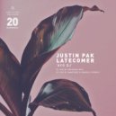 Latecomer (UK), Justin Pak - Ayo DJ