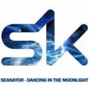 Seanator - Dancing In The Moonlight