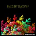BlackLight - Back It Up