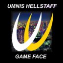 Umnis Hellstaff - Game Face (Original Mix)