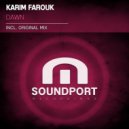 Karim Farouk - Dawn (Original Mix)