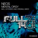 Neos - Mental Orgy (Original Mix)