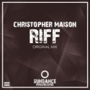 Christopher Maison - Riff (Original Mix)