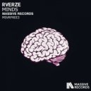 RVERZE - Minds (Original Mix)