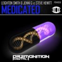 Leighton Smith & Jenni G vs Steve Hewitt - Medicated (Original Mix)