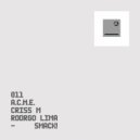 A.C.M.E., Rodrgo Lima, Criss M - Smack! (Original Mix)