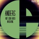 Anders (BR) - Not Look Back (Original Mix)