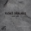 Xesus Xanchez - Night Light (Original Mix)