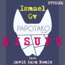 Ismael Gv - Nisupu (Original Mix)