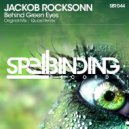 Jackob Rocksonn - Behind Green Eyes (Original Mix)