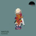 Watusi - Flowing (Original Mix)