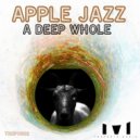 Apple Jazz - Endless Hunger (Original Mix)