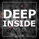 Phouz - Deep Inside