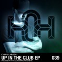 Chris Larsen (CA) - Up In The Club