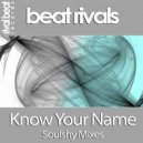 Beat Rivals - Know Your Name