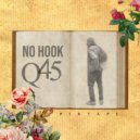 Q 45 - NO HOOK (Original Mix)