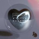 Vaxxder - Wasted Hearts (Original mix)