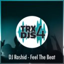 Dj Rashid - Feel The Beat (Original mix)