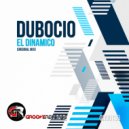 Dubocio - El Dinamico (Original Mix)