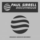 Paul Sirrell - Discotheque (Original Mix)