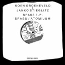 Koen Groeneveld, Janko Stieglitz - Spass