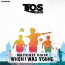 Rikston ft V-Star - When I Was Younger