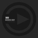 Emeu - Knives Out (Original Mix)