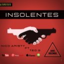 Teo G, Nico Aristy - Insolentes (Original Mix)