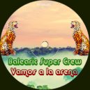 Balearic Super Crew - Vamos A La Arena
