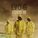 Evo G - Covid 19 (Prod. by Serdar Kirgiz)