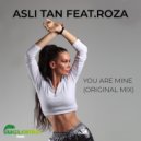 Asli Tan ft. Roza - You Are Mine