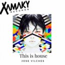 Jose Vilches - This Is House (Original Mix)