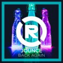 JOUNCE - Back Again