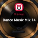 Dj Amigo - Dance Music Mix 14 ()
