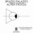 Spazio Palazzo - Altra Faccia (Cabizbajo\'s Other Face Remix)