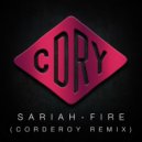 Sariah - Fire (Corderoy Remix)
