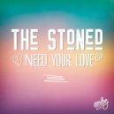 The Stoned - U Don't Know