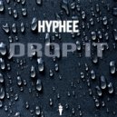 Hyphee - Drop It (Original Mix)