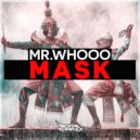 Mr.Whooo - Mask (Original Mix)
