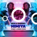 E.K.A. feat. Sheemy - Himiya (iPunkz & Gonibez Remix)