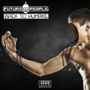 Future People - Back To Humans (Original Mix)