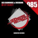 Red Diamonds & Digidank - Defiant