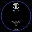 Tom Neatis - Stuck In The Bubble